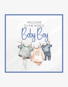 Welcome Baby Boy